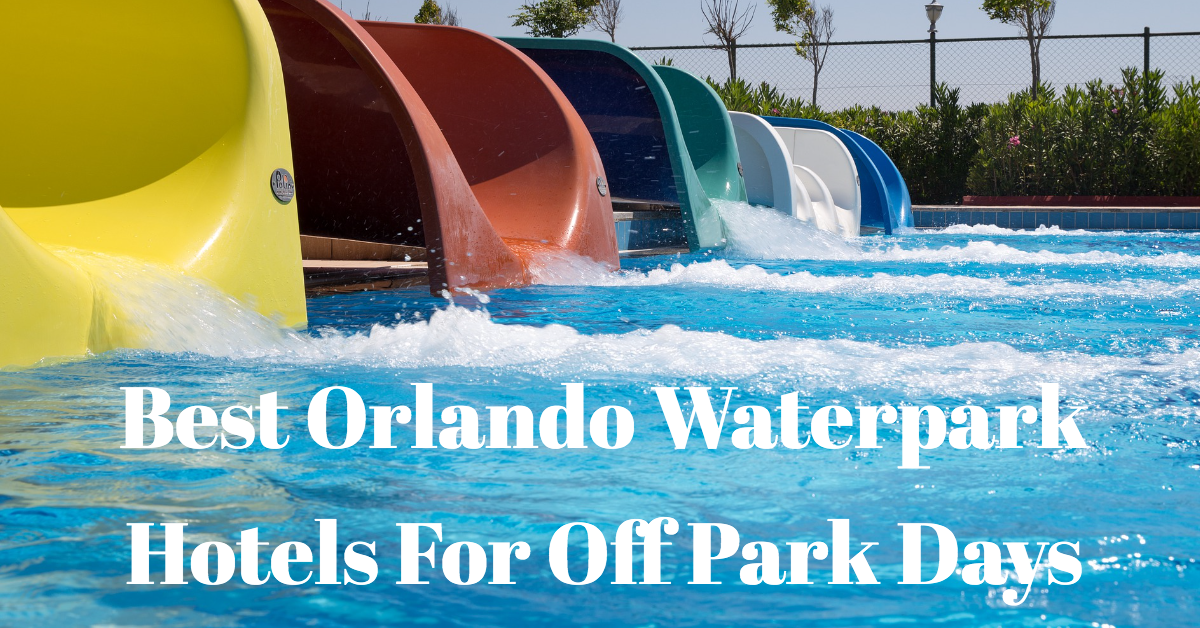 orlando hotels with waterparks
